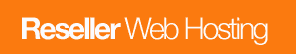 Reseller Web Hosting - Web Hosting